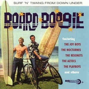 V.A. - Board Boogie;Surf 'N' Twang From Down Under